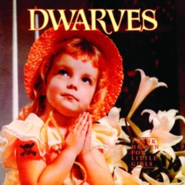 DWARVES | THANK HEAVEN FOR LITTLE GIRLS | VINYL RECORD (LP)