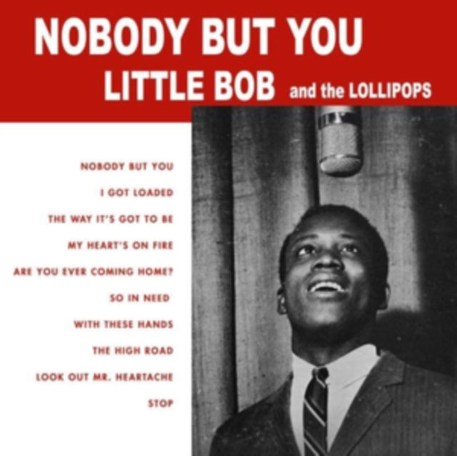 LITTLE BOB & THE LOLLIPOPS | NOBODY BUT YOU | VINYL RECORD (LP)