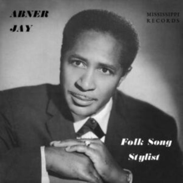 JAY, ABNER | FOLK SONG STYLIST | VINYL RECORD (LP)