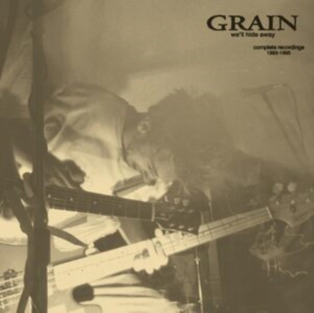 GRAIN | WE'LL HIDE AWAY: COMPLETE RECORDINGS 1993-1995 (OPAQUE GREY VINYL) | VINYL RECORD (LP)
