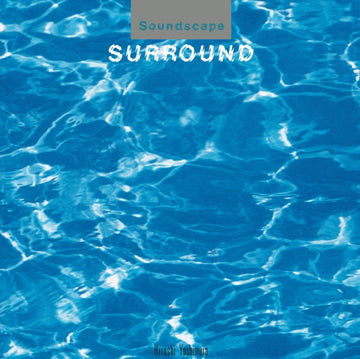 YOSHIMURA, HIROSHI | SURROUND | VINYL RECORD (LP)