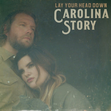 CAROLINA STORY | LAY YOUR HEAD DOWN | VINYL RECORD (LP)