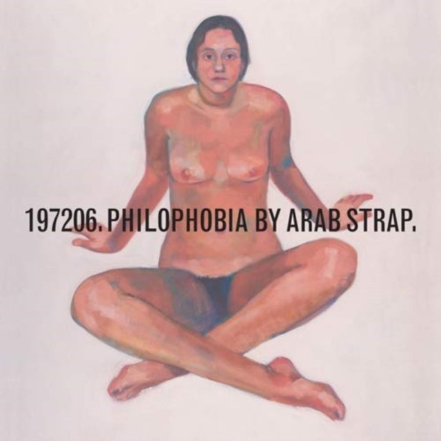 ARAB STRAP | PHILOPHOBIA | VINYL RECORD (LP)