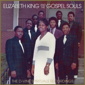 KING, ELIZABETH & THE GOSPEL SOULS | D-VINE SPIRITUALS RECORDINGS | VINYL RECORD (LP)