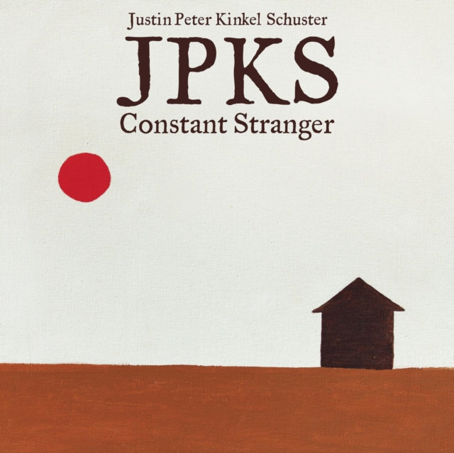 KINKEL-SCHUSTER, JUSTIN PETER | CONSTANT STRANGER | VINYL RECORD (LP)