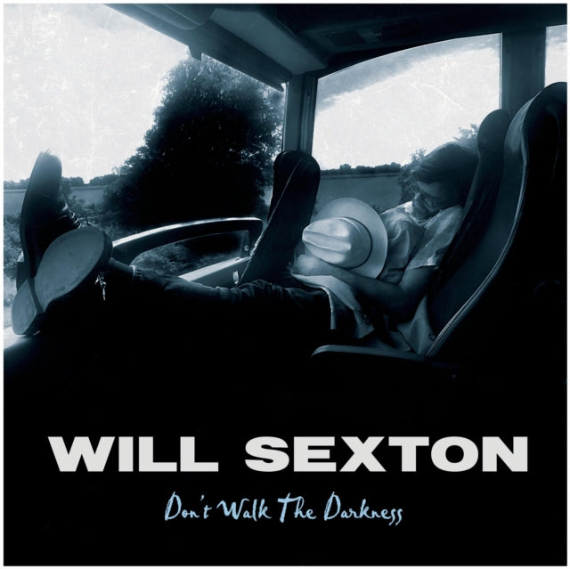 SEXTON, WILL | DON'T WALK THE DARKNESS | VINYL RECORD (LP)