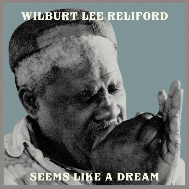 RELIFORD, WILBURT LEE | SEEMS LIKE A DREAM | VINYL RECORD (LP)