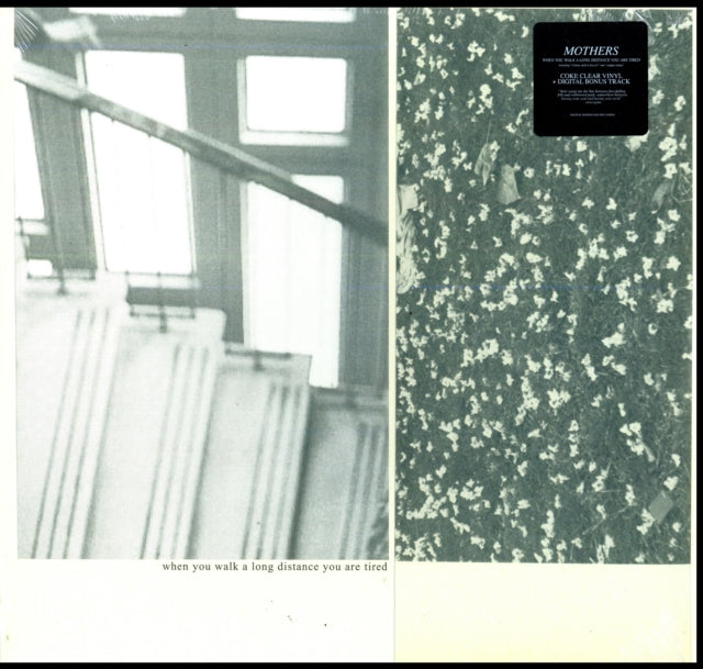 MOTHERS | WHEN YOU WALK A LONG DISTANCE YOU ARE TIRED (COKE CLEAR VINYL) | VINYL RECORD (LP)