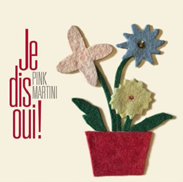 PINK MARTINI | JE DIS OUI | VINYL RECORD (LP)