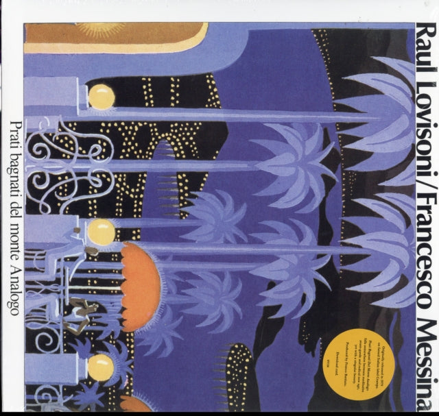 LOVISONI, RAUL / FRANCESCO MESSINA | PRATI BAGNATI DEL MONTE ANALOGO | VINYL RECORD (LP)