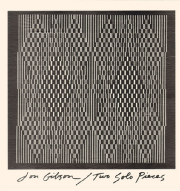 GIBSON, JON | TWO SOLO PIECES | VINYL RECORD (LP)