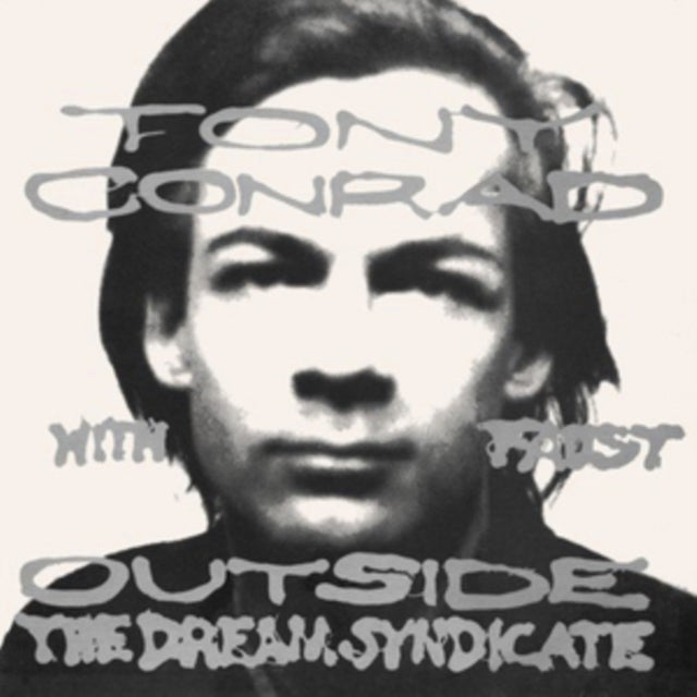 CONRAD, TONY WITH FAUST | OUTSIDE THE DREAM SYNDICATE | VINYL RECORD (LP)