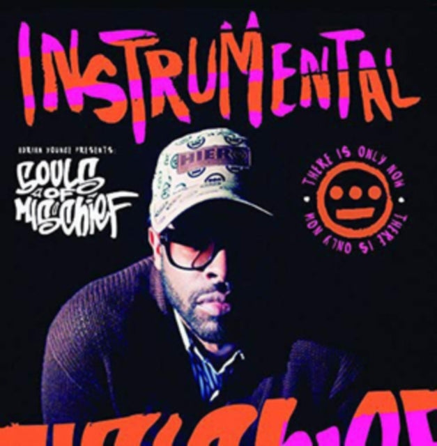 YOUNGE, ADRIAN PRESENTS: SOULS OF MISCHIEF | THERE IS ONLY NOW INSTRUMENTALS | VINYL RECORD (LP)