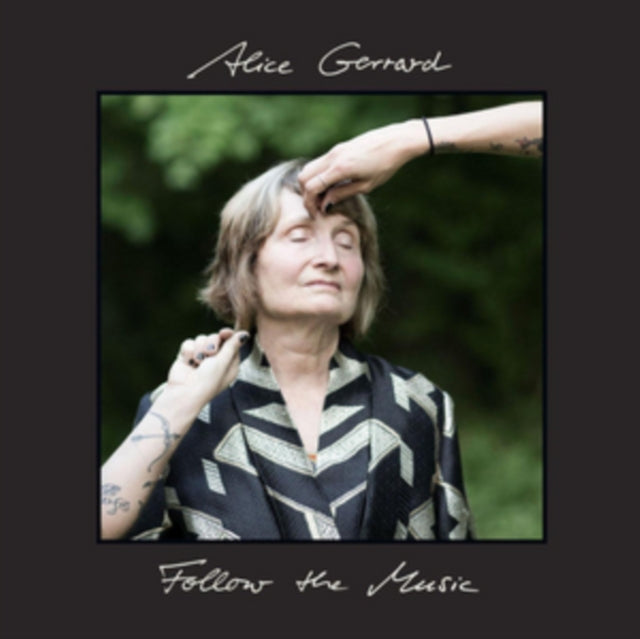 GERRARD, ALICE | FOLLOW THE MUSIC | VINYL RECORD (LP)