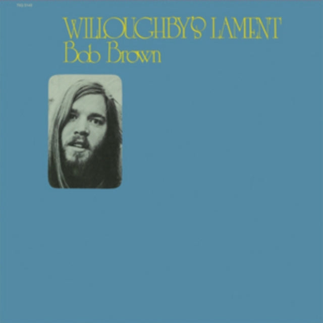 BROWN, BOB | WILLOUGHBY'S LAMENT | VINYL RECORD (LP)