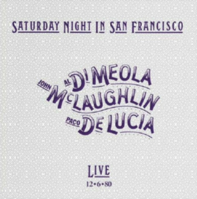 MCLAUGHLIN, JOHN; PACO DE LUCIA; AL DI MEOLA | SATURDAY NIGHT IN SAN FRANCISCO | VINYL RECORD (LP)