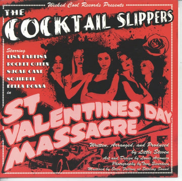 COCKTAIL SLIPPERS | ST. VALENTINE'S DAY MASSACRE | 7IN VINYL