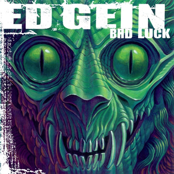 GEIN, ED | BAD LUCK | VINYL RECORD (LP)