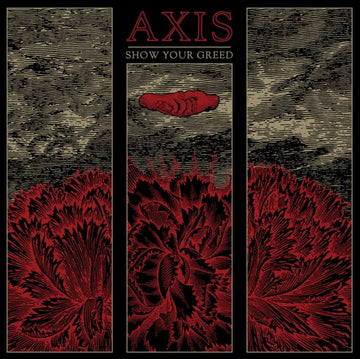 AXIS | SHOW YOUR GREED | VINYL RECORD (LP)