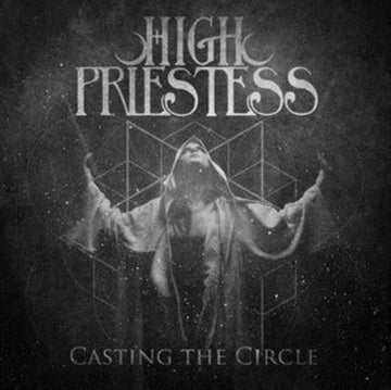 HIGH PRIESTESS | CASTING THE CIRCLE | VINYL RECORD (LP)
