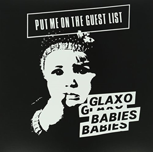 GLAXO BABIES | PUT ME ON THE GUEST LIST | VINYL RECORD (LP)