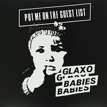 GLAXO BABIES | PUT ME ON THE GUEST LIST | VINYL RECORD (LP)