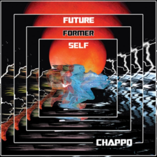 CHAPPO | FUTURE FORMER SELF | VINYL RECORD (LP)