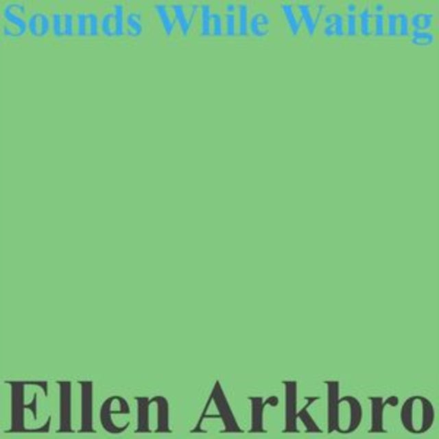 ARKBRO, ELLEN | SOUNDS WHILE PLAYING | VINYL RECORD (LP)