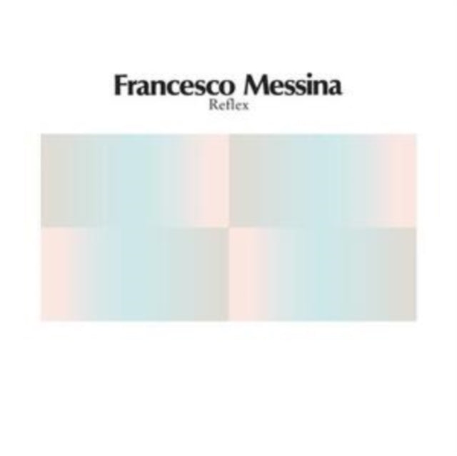 MESSINA, FRANCESCO | REFLEX (MAGENTA VINYL) | 12IN VINYL