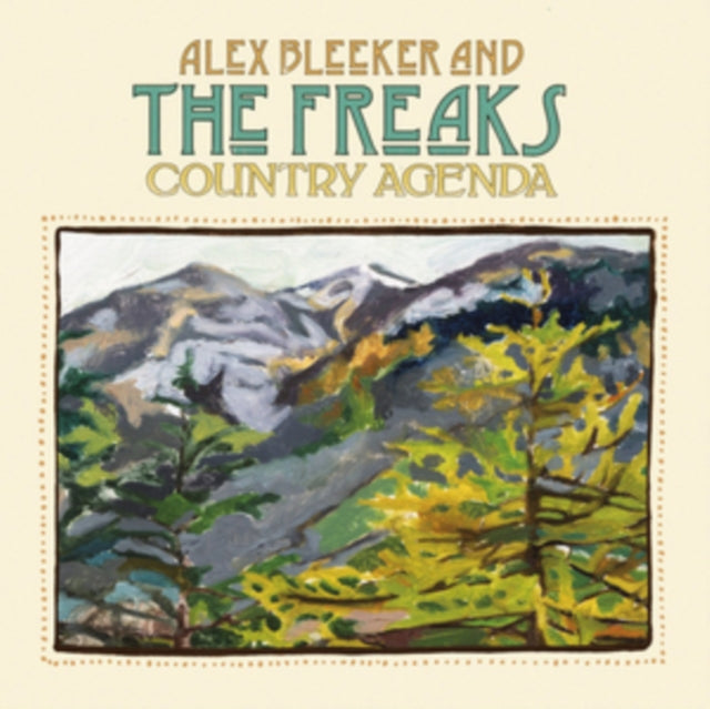 BLEEKER, ALEX & THE FREAKS | COUNTRY AGENDA | VINYL RECORD (LP)