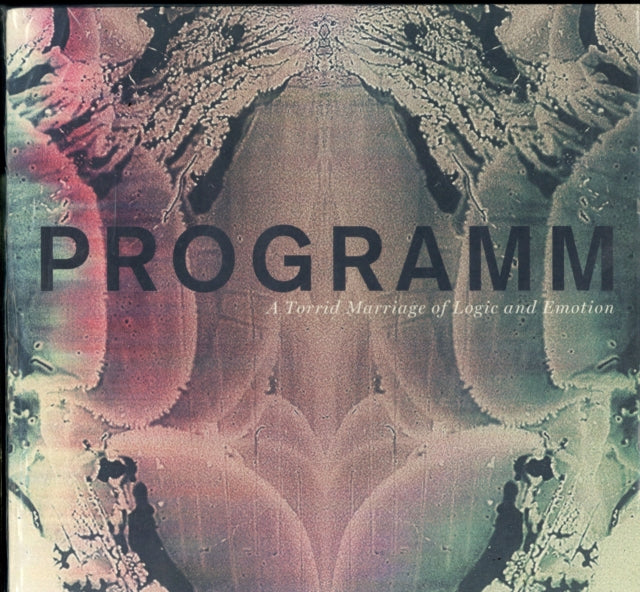 PROGRAMM | TORRID MARRIAGE OF LOGIC AND EMOTION | VINYL RECORD (LP)