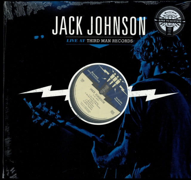 JOHNSON, JACK | LIVE AT THIRD MANS 6-15-13 (DIRECT-TO-ACETATE) | VINYL RECORD (LP)