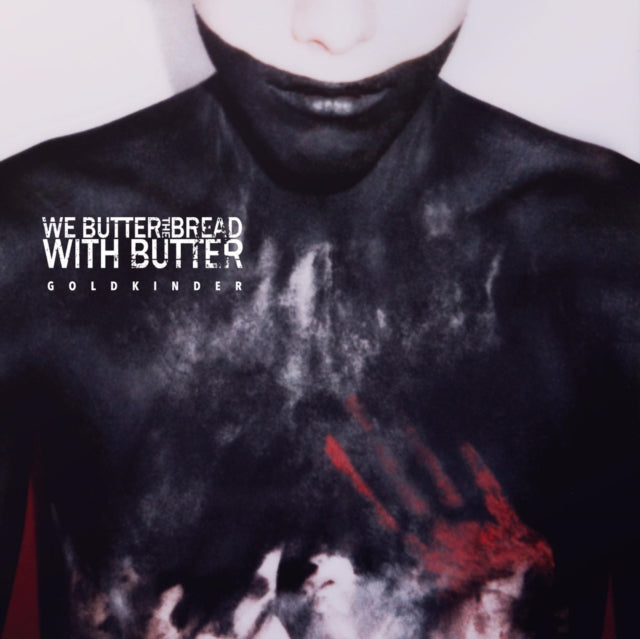 WE BUTTER THE BREAD WITH BUTTER | GOLDKINDER | VINYL RECORD (LP)