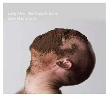 MAC ERLAINE, SEAN | LONG AFTER THE MUSIC IS GONE | VINYL RECORD (LP)