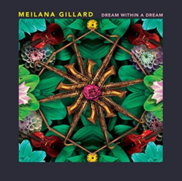 GILLARD MEILANA | DREAM WITHIN A DREAM | CD