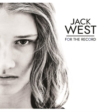 WEST, JACK | FOR THE RECORD | VINYL RECORD (LP)