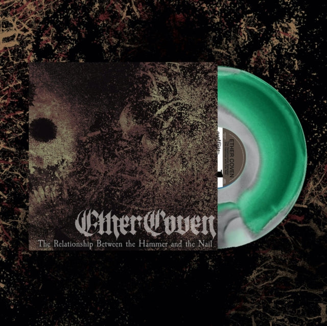 COVEN, ETHER | RELATIONSHIP BETWEEN THE HAMMER & THE NAIL (EVERGREEN/SILVER VINYL) | VINYL RECORD (LP)