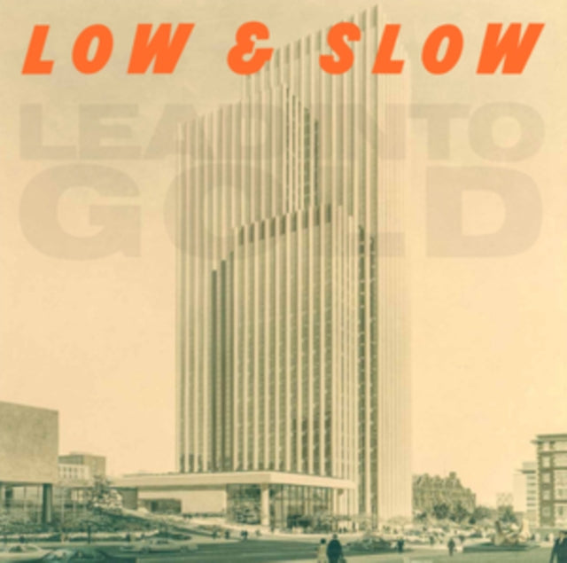 LEAD INTO GOLD | LOW & SLOW | 12IN VINYL