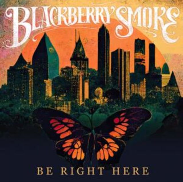 BLACKBERRY SMOKE | BE RIGHT HERE | VINYL RECORD (LP)