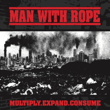 MULTIPLY, EXPAND, CONSUME (RANDOM 7INCH) | 7IN VINYL