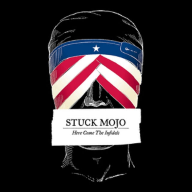 STUCK MOJO | HERE COME THE INFIDELS | VINYL RECORD (LP)
