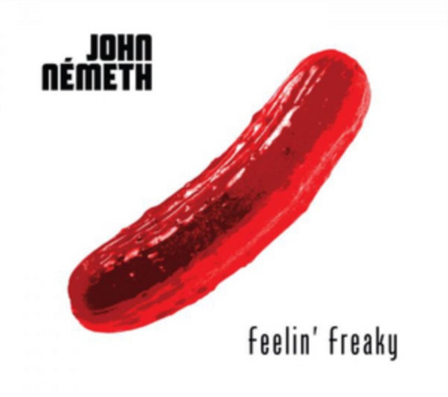 NEMETH, JOHN | FEELIN' FREAKY (180G) | VINYL RECORD (LP)