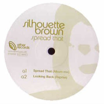 SILHOUETTE BROWN | SPREAD THAT | VINYL RECORD (LP)