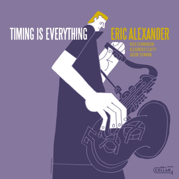 ALEXANDER, ERIC | TIMING IS EVERYTHING | VINYL RECORD (LP)
