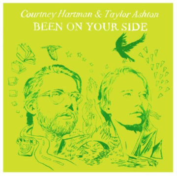 HARTMAN, COURTNEY & TAYLOR ASHTON | BEEN ON YOUR SIDE | VINYL RECORD (LP)