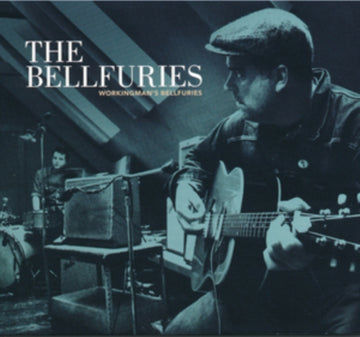 BELLFURIES | WORKINGMAN'S BELLFURIES | VINYL RECORD (LP)