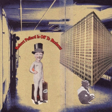 ROBERT POLLARD IS OFF TO BUSINESS | VINYL RECORD (LP)