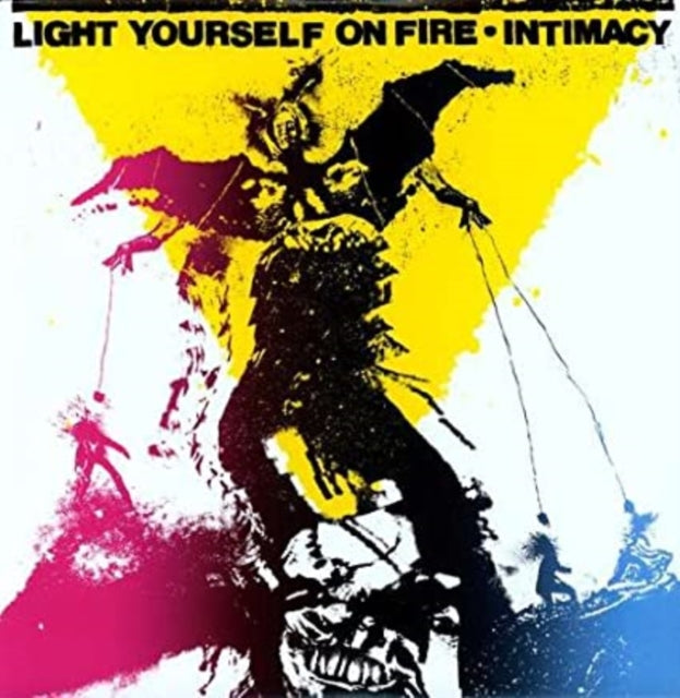 LIGHT YOURSELF ON FIRE | INTIMACY | VINYL RECORD (LP)