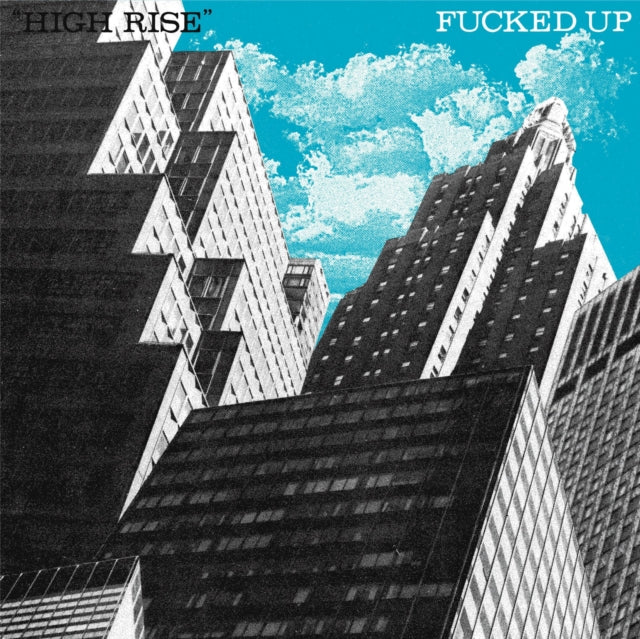 FUCKED UP | HIGH RISE | 7IN VINYL
