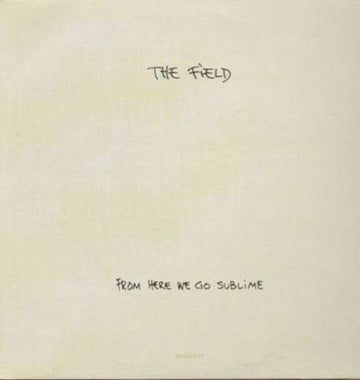 FIELD | FROM HERE WE GO SUBLIME | 12IN VINYL